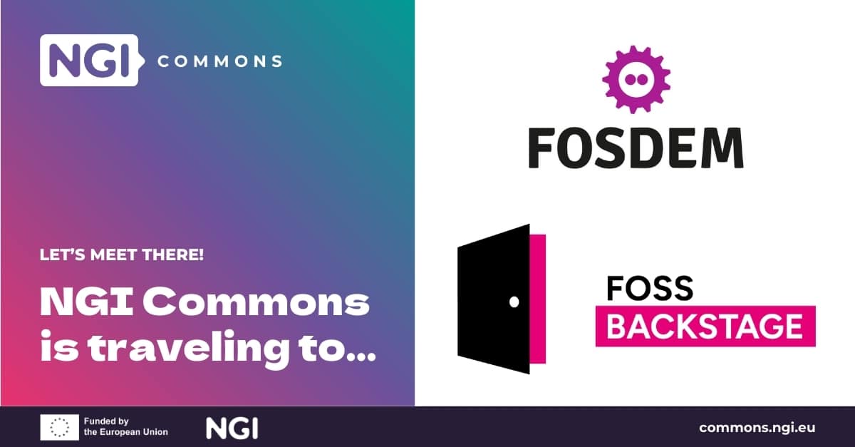 NGI Commons at FOSDEM and FOSS Backstage