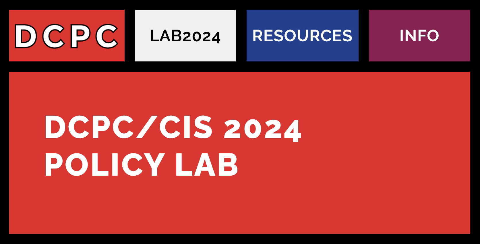 DCPC/CIS 2024 POLICY LAB